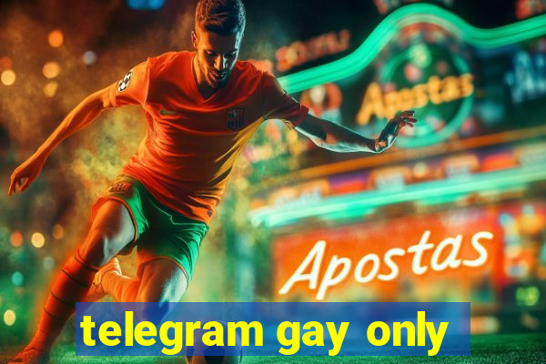telegram gay only
